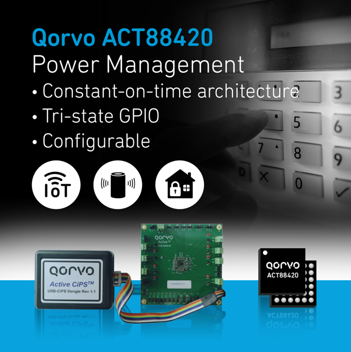 Qorvo宣布推出緊湊型PMIC——ACT88420，為物聯(lián)網(wǎng)應(yīng)用和空間受限設(shè)計提供服務(wù)